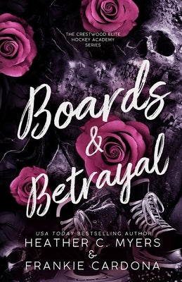 Boards & Betrayal by Cardona, Frankie