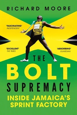 The Bolt Supremacy by Moore, Richard