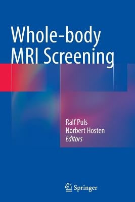 Whole-Body MRI Screening by Puls, Ralf
