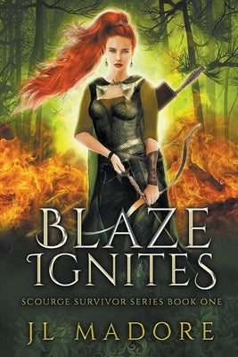 Blaze Ignites by Madore, Jl