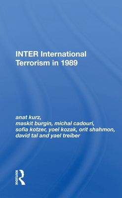 Inter: International Terrorism In 1989 by Kurz, Anat