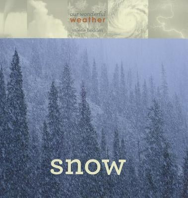 Snow by Bodden, Valerie