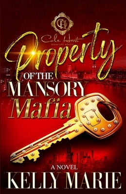 Property Of The Mansory Mafia by Marie, Kelly