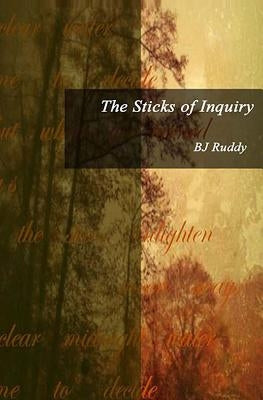 The Sticks of Inquiry by Lallement, Kate