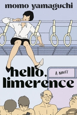 Hello, Limerence by Yamaguchi, Momo