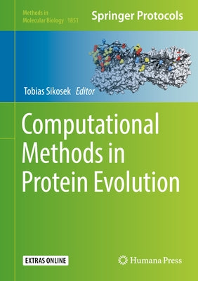 Computational Methods in Protein Evolution by Sikosek, Tobias