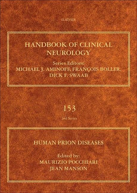 Human Prion Diseases: Volume 153 by Pocchiari, Maurizio