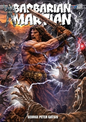 The Black Diamond Effect: Barbarian Martian #1 (Black and White Edition) by Gatsis, George Peter