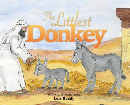 Littlest Donkey by Beedy, Lois