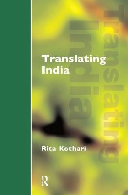 Translating India by Kothari, Rita