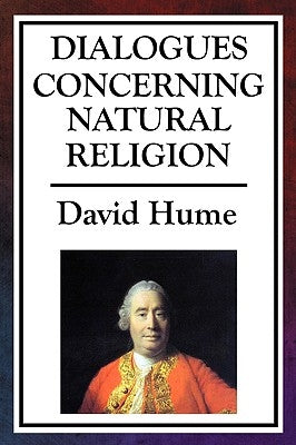 Dialogues Concerning Natural Religion by Hume, David