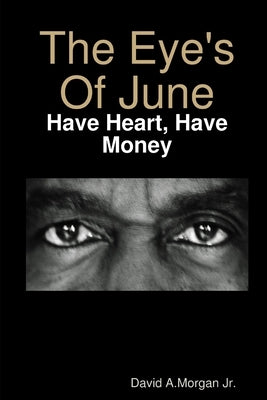 The Eye's Of June by Morgan, David