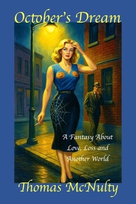 October's Dream by McNulty, Thomas