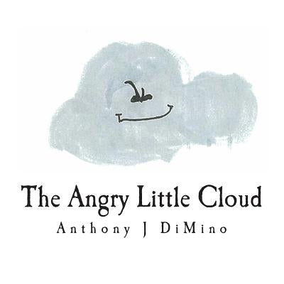 The Angry Little Cloud by Quinn, Jennifer