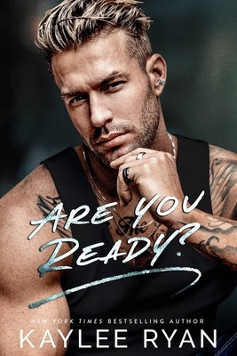 Are You Ready? by Ryan, Kaylee