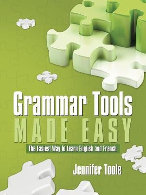 Grammar Tools Made Easy by Toole, Jennifer