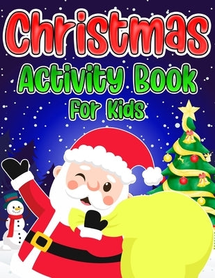 Christmas Activity Book for Kids: Merry Christmas Activities Book for Children Includes Colouring Pages, Maze Game, Word Search, Sudoku Puzzles, and M by Press, Puzzlesline