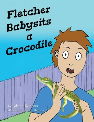 Fletcher Babysits a Crocodile by Kooistra, Adrian
