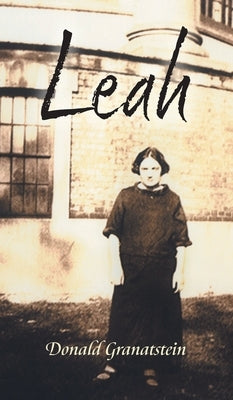 Leah by Granatstein, Donald