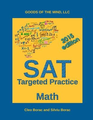 SAT Targeted Practice - Math by Borac, Silviu