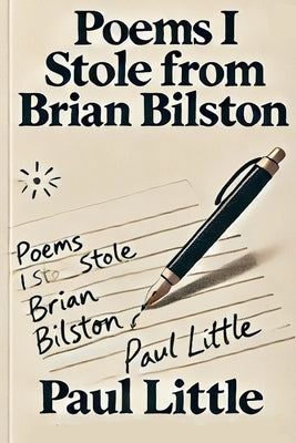 Titles I stole from Brian Bilston by Little, Paul