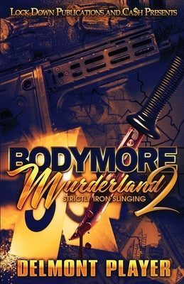 Bodymore Murderland 2 by Player, Delmont