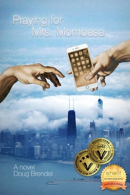 Praying for Mrs. Mombasa by Brendel, Doug