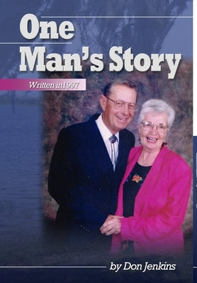 One Man's Story_revision for Tasha by Jenkins, Don