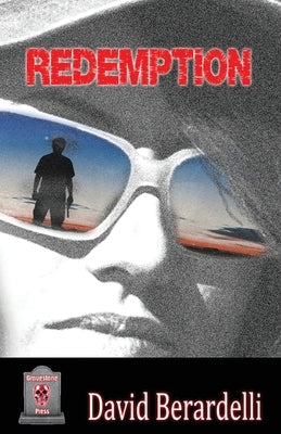 Redemption by Berardelli, David