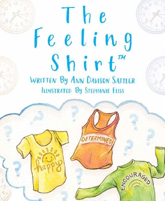 Feeling Shirt by Ann Davison Sattler