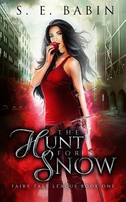The Hunt for Snow by Babin, S. E.