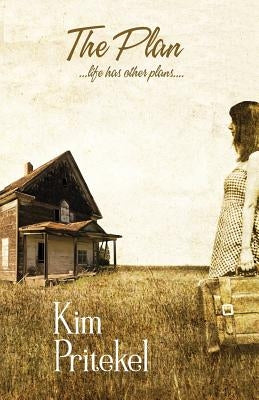 The Plan by Pritekel, Kim
