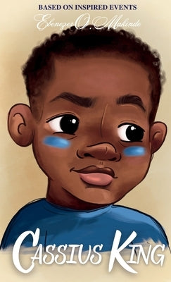 Cassius King by Makinde, Ebenezer O.