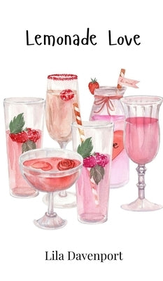 Lemonade Love by Davenport, Lila