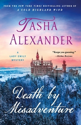 Death by Misadventure: A Lady Emily Mystery by Alexander, Tasha