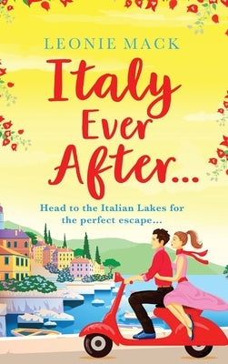 Italy Ever After by Mack, Leonie
