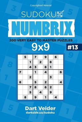 Sudoku - 200 Very Easy to Master Puzzles 9x9 (Volume 13) by Veider, Dart