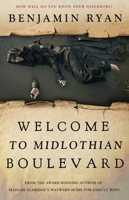 Welcome to Midlothian Boulevard by Ryan, Benjamin