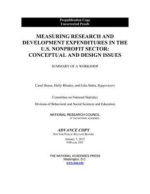 Measuring Research and Development Expenditures in the U.S. Nonprofit Sector: Conceptual and Design Issues: Summary of a Workshop by National Research Council