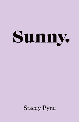 Sunny by Pyne, Stacey