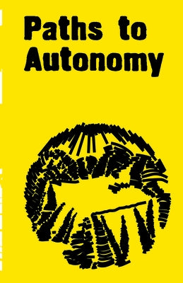 Paths to Autonomy by Brehmer, Noah