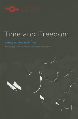 Time and Freedom by Bouton, Christophe