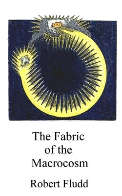 On the Fabric of the Macrocosm by McLean, Adam