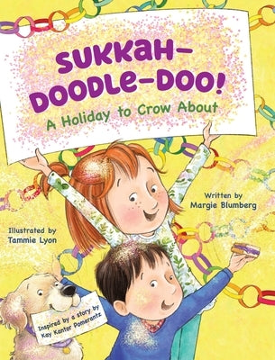 Sukkah-Doodle-Doo!: A Holiday to Crow About by Blumberg