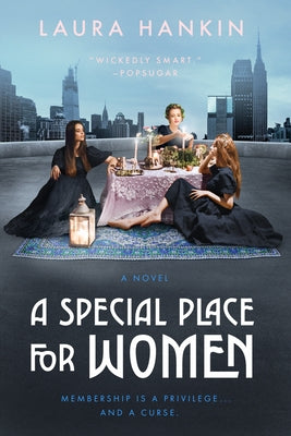 A Special Place for Women by Hankin, Laura