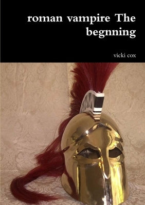roman vampire The begnning by Cox, Vicki