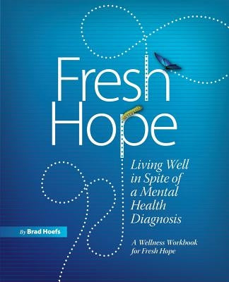 Fresh Hope by Hoefs, Brad
