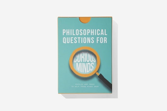 Philosophical Questions for Curious Minds: Puzzles and Ideas to Help Young Minds Grow by The School of Life