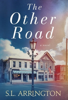 The Other Road by Arrington, S. L.