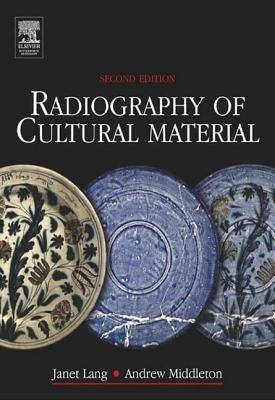 Radiography of Cultural Material by Tum, Julia